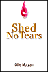Shed No Tears